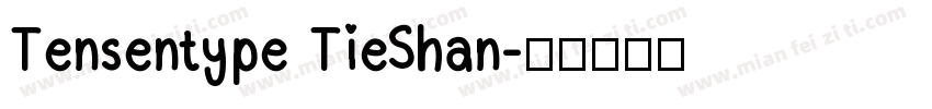 Tensentype TieShan字体转换